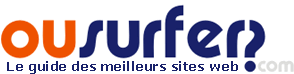 Ousurfer.com - Le guide des meilleurs sites web